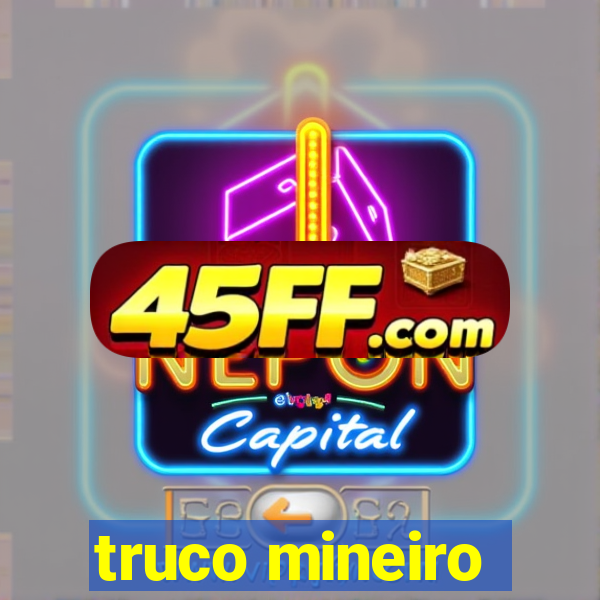 truco mineiro